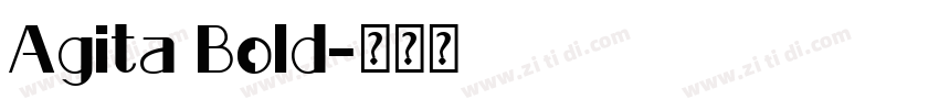 Agita Bold字体转换